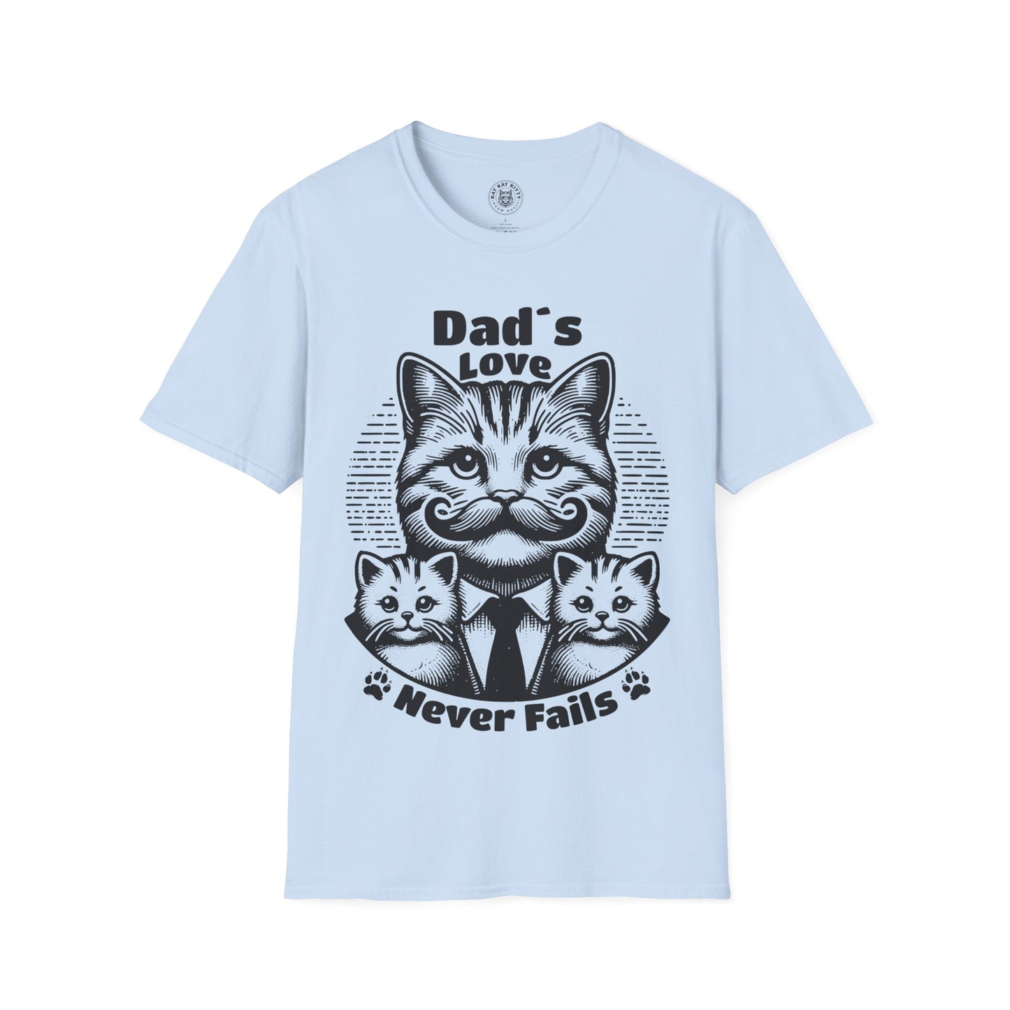 Dad´s Love Never Fails - Unisex Cat Graphic Tees | Graphic T Shirts