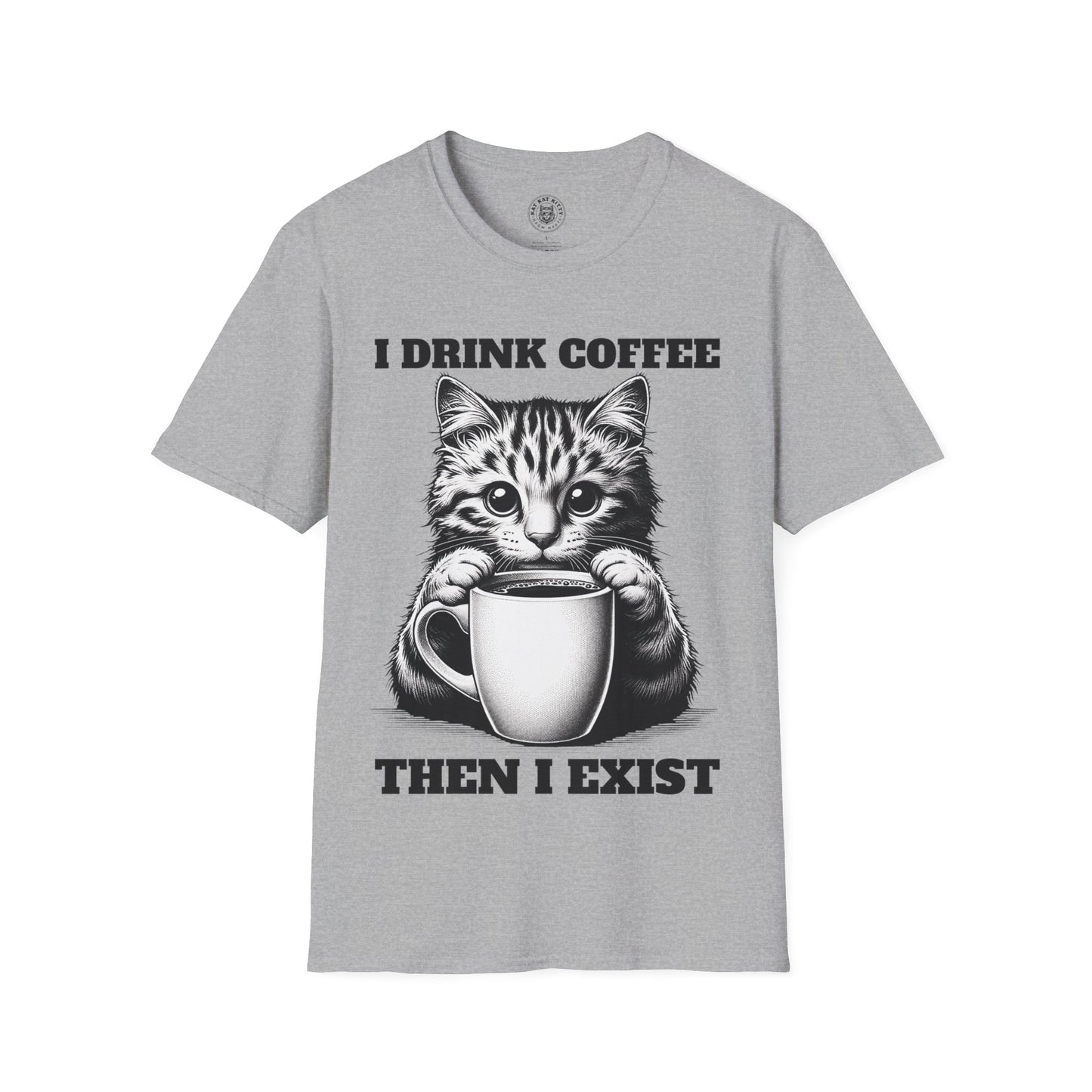 I Drink Coffee Then I Exist - Unisex Cat Graphic Tees | Graphic T Shirts