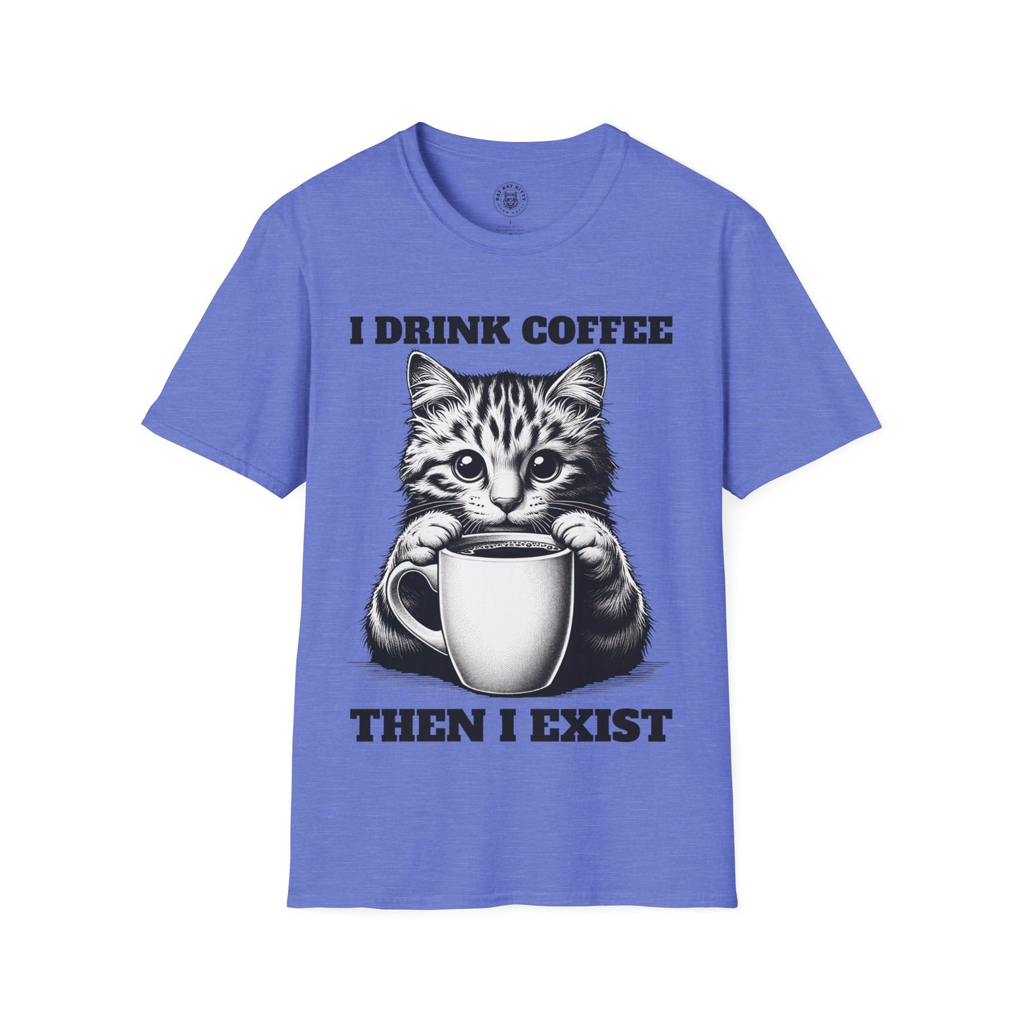 I Drink Coffee Then I Exist - Unisex Cat Graphic Tees | Graphic T Shirts
