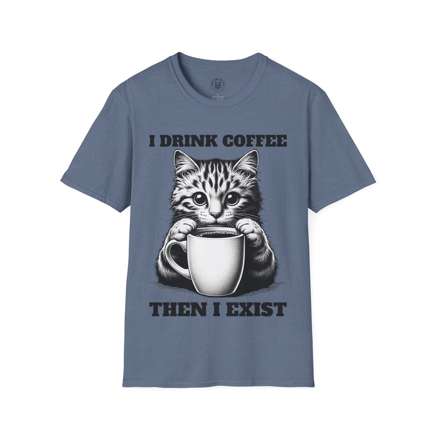 I Drink Coffee Then I Exist - Unisex Cat Graphic Tees | Graphic T Shirts