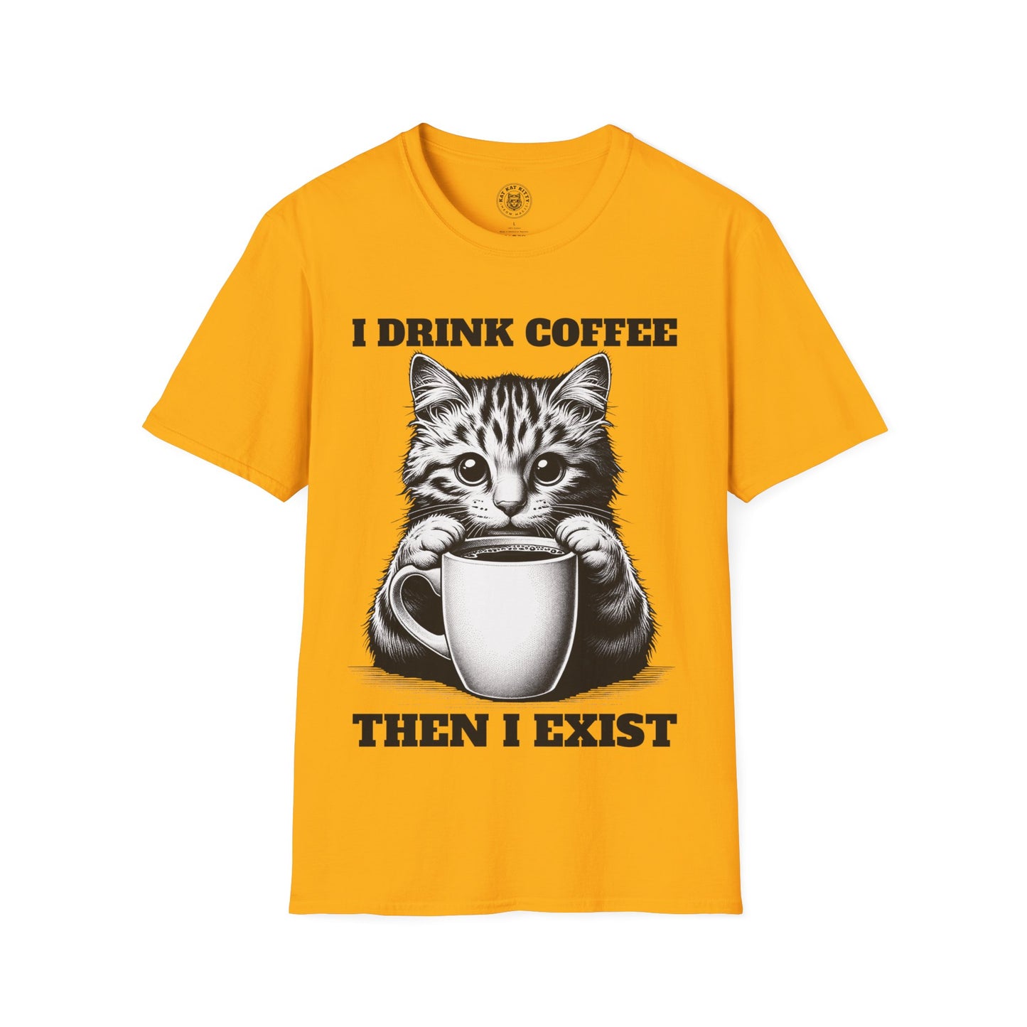 I Drink Coffee Then I Exist - Unisex Cat Graphic Tees | Graphic T Shirts